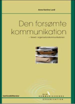 Bogcover til Den forsømte kommunikation