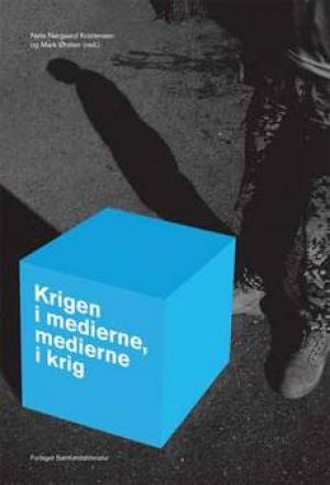 Bogcover til Krigen i medierne, medierne i krig