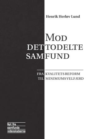 Bogcover til Mod det todelte samfund