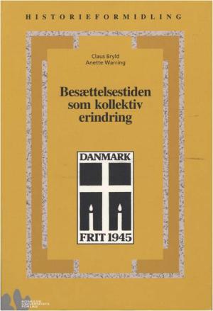 Bogcover til Besættelsestiden som kollektiv erindring