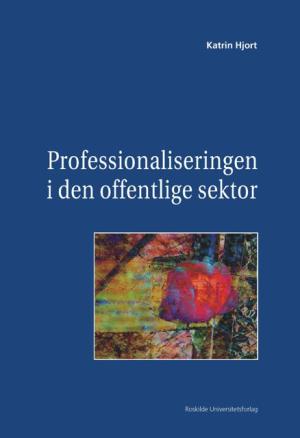 Bogcover til Professionaliseringen i den offentlige sektor