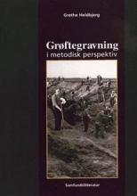Bogcover til Grøftegravning i metodisk perspektiv