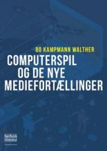 Bogcover til Computerspil og de nye mediefortællinger