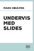 Bogcover til Undervis med slides