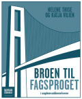 Bogcover til Broen til fagsproget i ungdomsuddannelserne