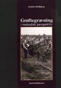 Bogcover til Grøftegravning i metodisk perspektiv