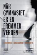 Bogcover til Når gymnasiet er en fremmed verden