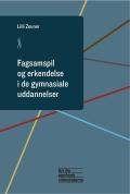 Bogcover til Fagsamspil og erkendelse i de gymnasiale uddannelser