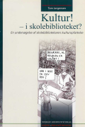 Bogcover til Kultur! - i skolebiblioteket?