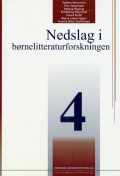 Bogcover til Nedslag i børnelitteraturforskningen 4