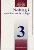 Bogcover til Nedslag i børnelitteraturforskningen 3